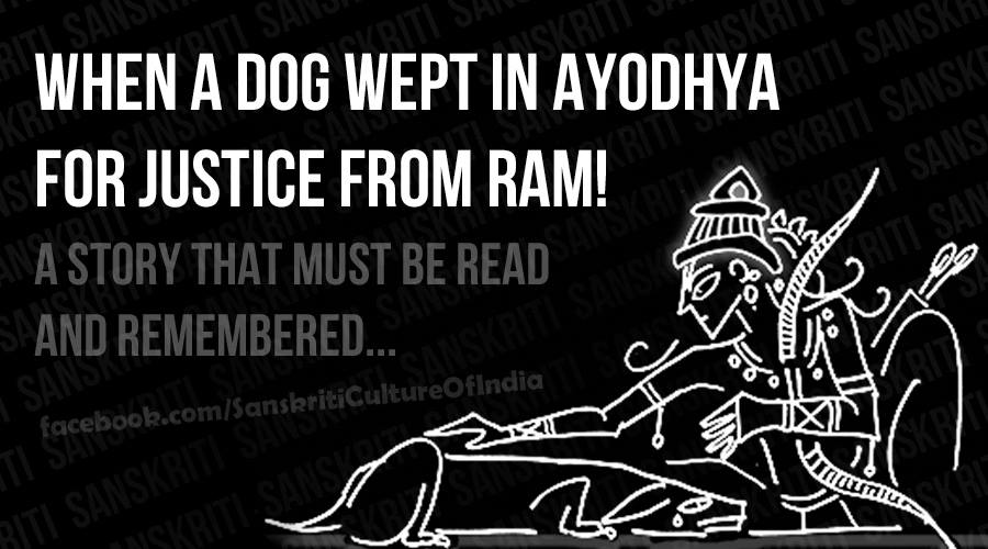 When a dog wept in Ayodhya for just from Ram