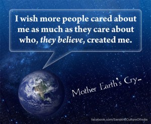 Mother Earth's Cry!