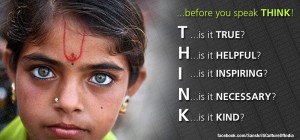 Think - before you speak