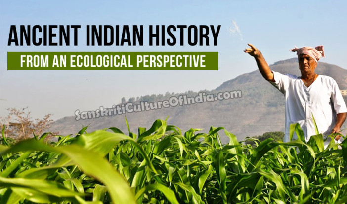 Ancient Indian History From An Ecological Perspective