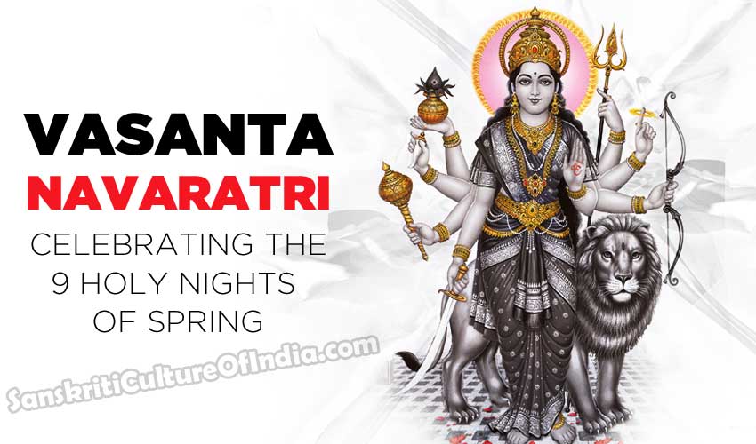Vasanta Navaratri Sanskriti Hinduism And Indian Culture Website