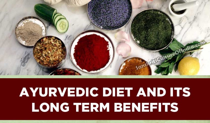 Ayurvedic Diet And Its Long Term Benefits Sanskriti Hinduism And Indian Culture Website 8839