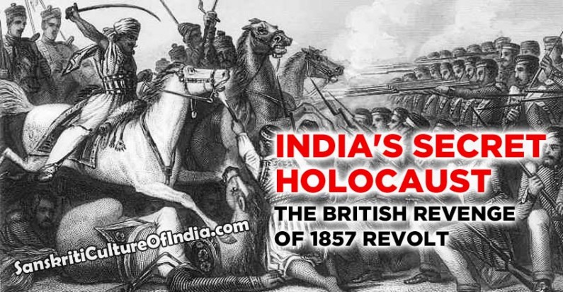 India’s Secret Holocaust: The British revenge of 1857 | Sanskriti ...