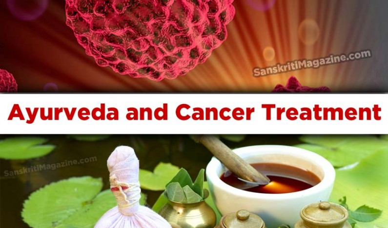 Ayurveda And Cancer Treatment – Sanskriti - Hinduism And Indian Culture ...