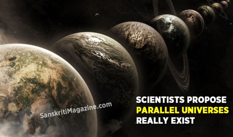 Scientists Propose Parallel Universes Really Do Exist Sanskriti