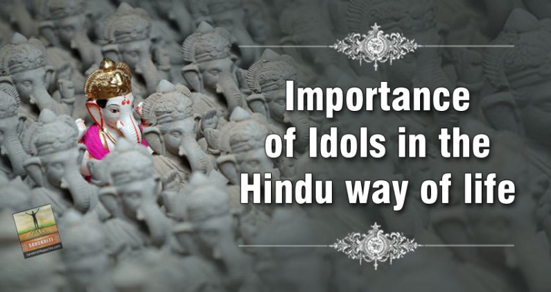 Importance Of Idols In The Hindu Way Of Life Sanskriti Hinduism And Indian Culture Website 