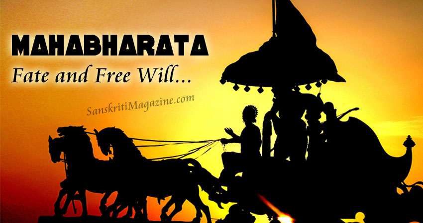 Mahabharata: Fate and Free Will