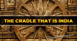 The cradle that is India