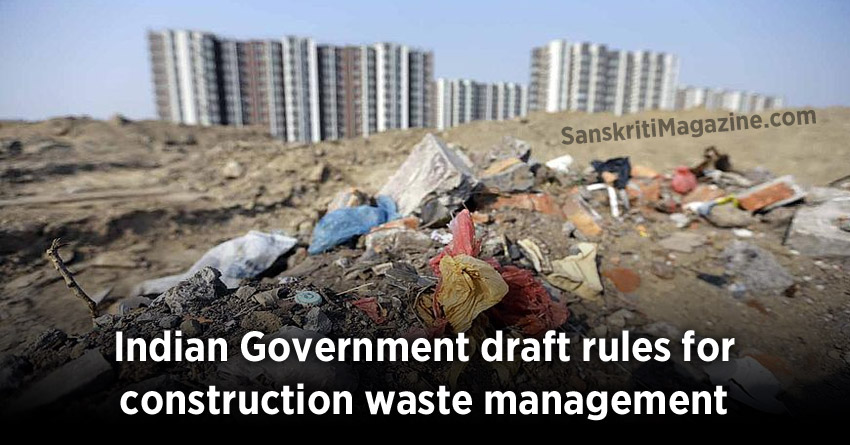 Indian Government draft rules for construction waste management