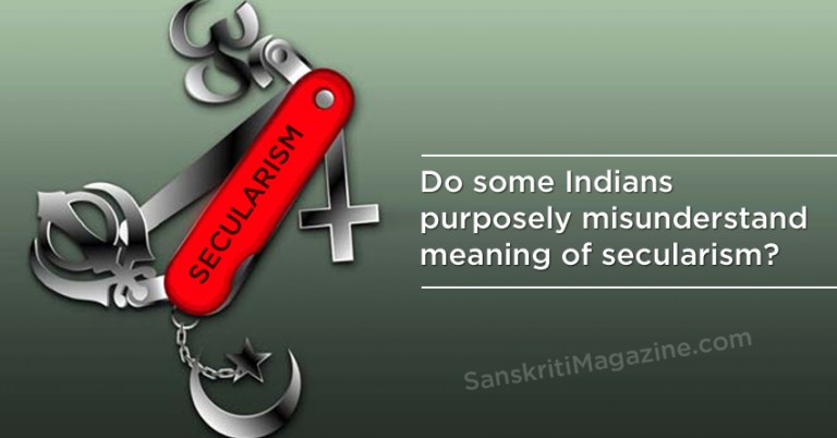 Do some Indians purposely misunderstand meaning of secularism